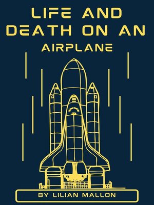 cover image of Life and Death on an Airplane